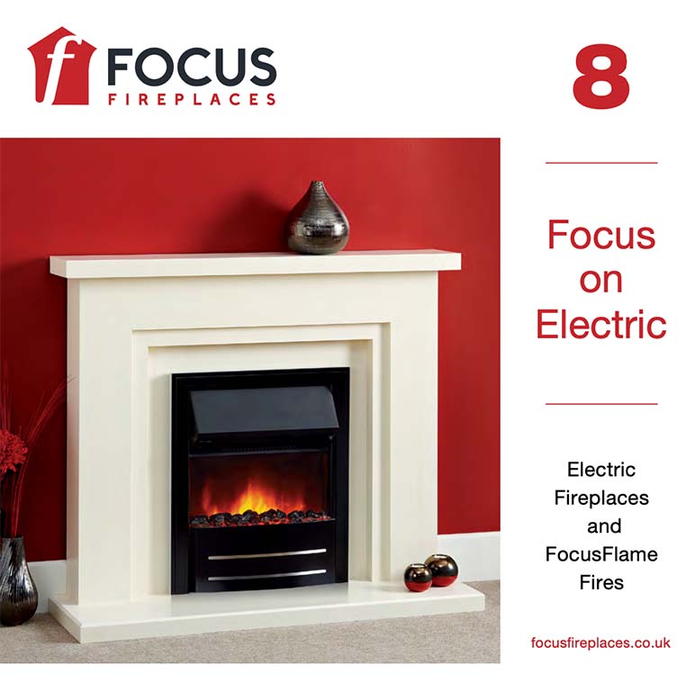 Focus on Electric. Electric Fireplaces and FocusFlame Fires brochure preview.